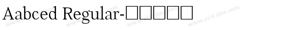 Aabced Regular字体转换